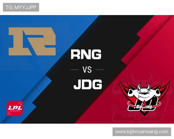 赛后复盘：JDG与RNG对决中的速度与策略分析